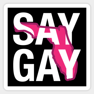 Say Gay (White Text) Sticker